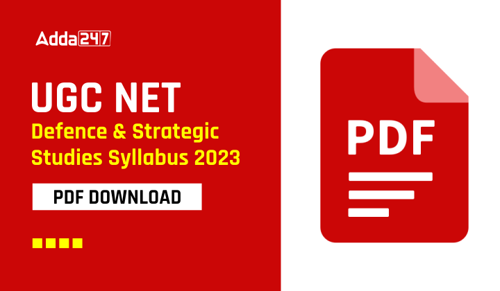 ugc-net-defence-and-strategic-studies-syllabus-2023-pdf-download