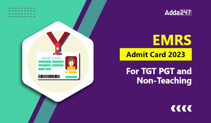 EMRS Admit Card 2023 Download PDF Here @emrs.tribal.gov.in AWBI
