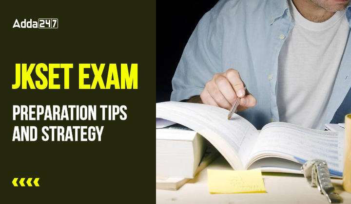 JKSET Exam Preparation Tips and Strategy_30.1