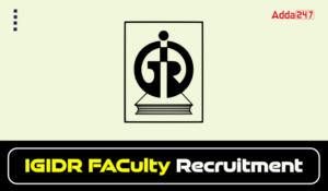 IGIDR Assistant Professor Recruitment 2023, Apply Link Active till 15 Dec
