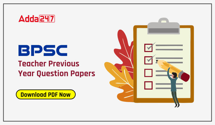 BPSC Teacher Previous Year Question Papers PDF Download