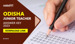 Odisha Junior Teacher Answer Key 2023, Download Link