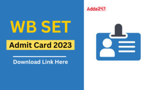WB SET Admit Card 2023
