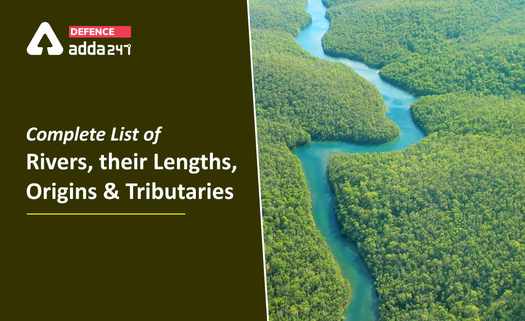 Rivers in India, Check Their Origins, Length & Tributaries_30.1