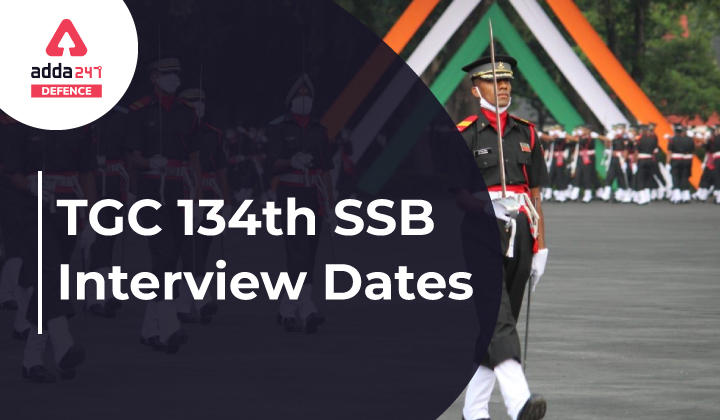 TGC 134th SSB Interview Dates_30.1