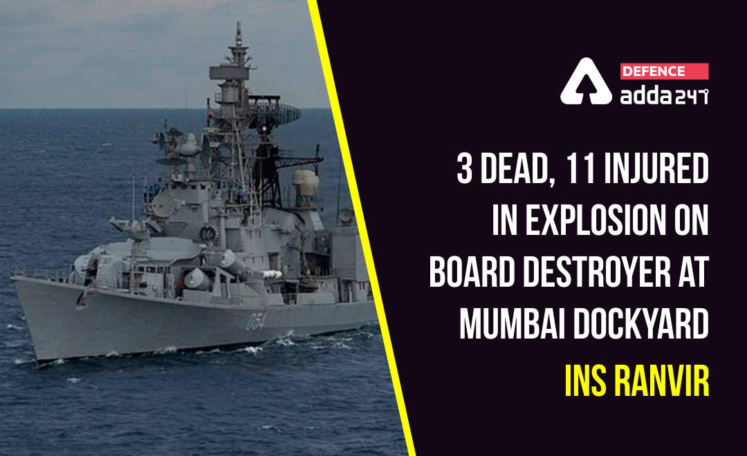 3 Dead, 11 Injured in Explosion on Board Destroyer at Mumbai Dockyard INS Ranvir_30.1