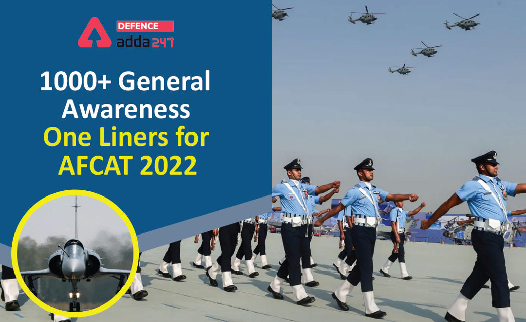 1000+ General Awareness One Liners for AFCAT 2 2022_30.1