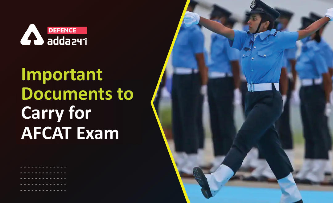 Important Documents to Carry for AFCAT 1 2023 Exam_30.1