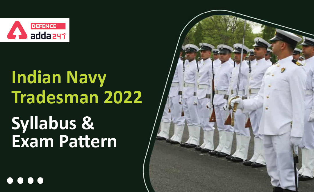 Indian Navy Tradesman Syllabus 2022 & Latest Exam Pattern for 1531 Vacancies_30.1