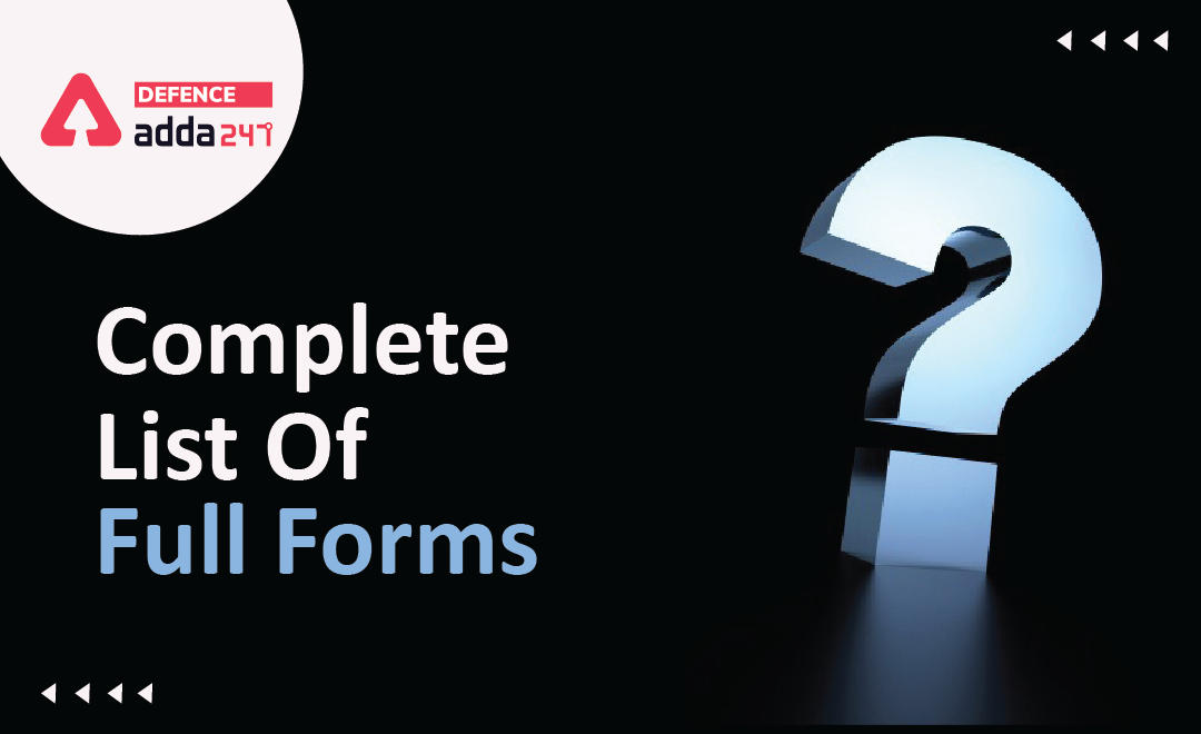 Full Forms, Complete List of Full Forms_30.1