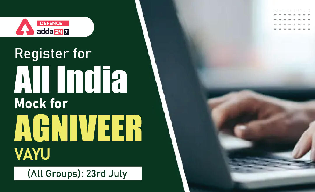 Register for All India Maha Mock for Agniveer Vayu (All Groups): 23rd July_30.1