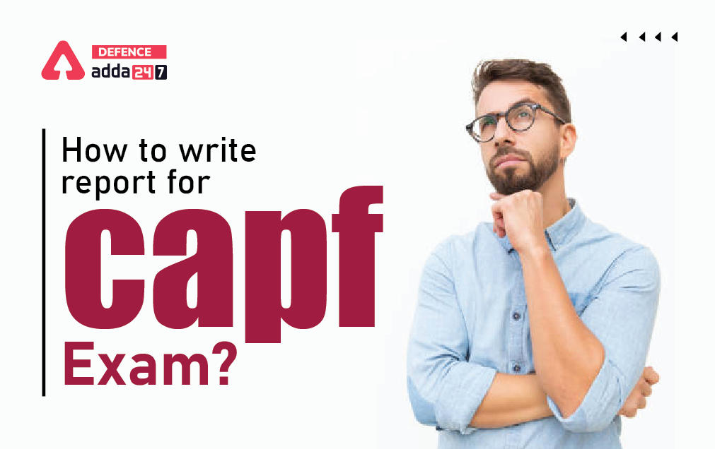 How to Write Report for CAPF 2022_30.1