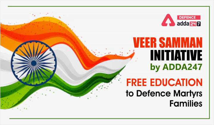 Veer Samman Initiative by ADDA247: Free Education to Defence Martyrs Families_30.1