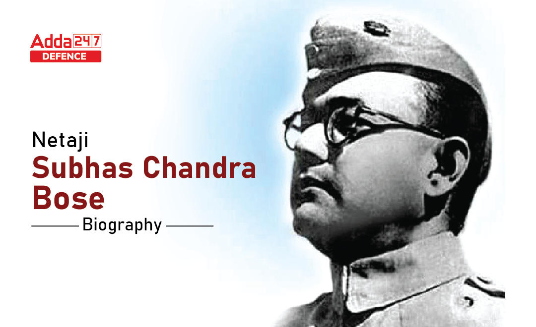 Subhas Chandra Bose Biography, Born, Education, Wife, Family Death_30.1