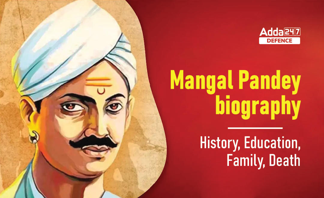 Mangal Pandey Biography: History, Education, Family, Death_30.1
