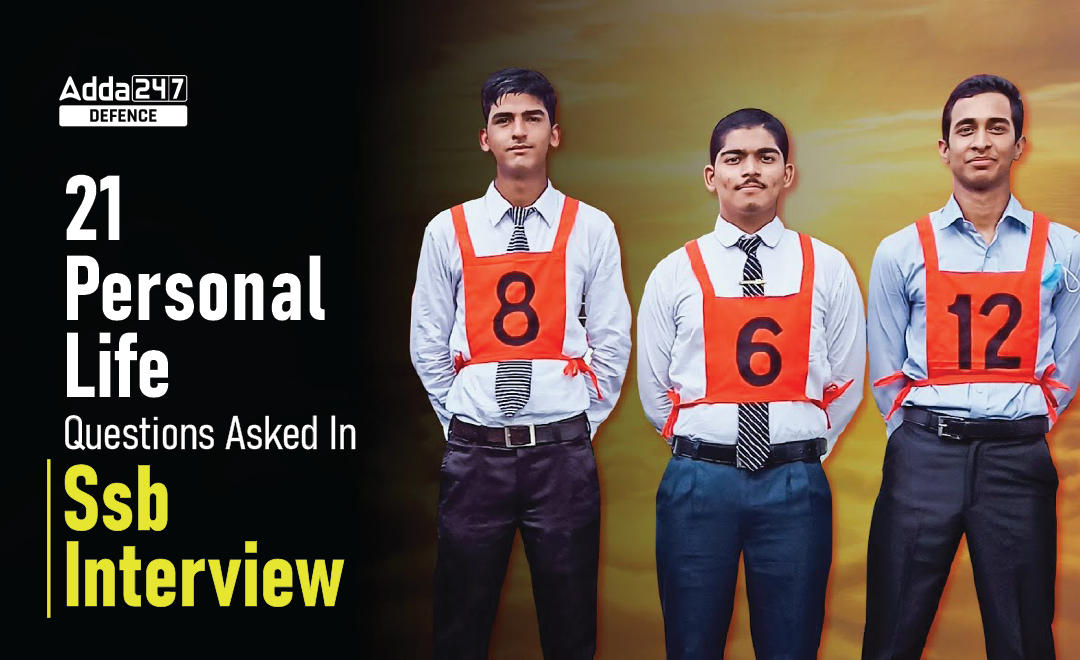 21 SSB Personal Interview Questions_30.1