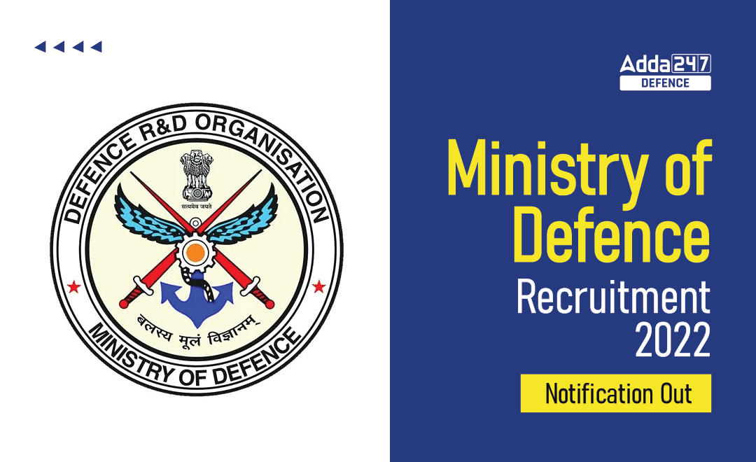 Ministry of Defence Recruitment 2022 Notification Out_30.1