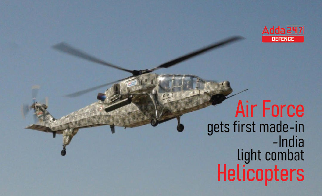 Prachand Helicopter, Air Force Gets First Made in India light Combat Helicopter_30.1