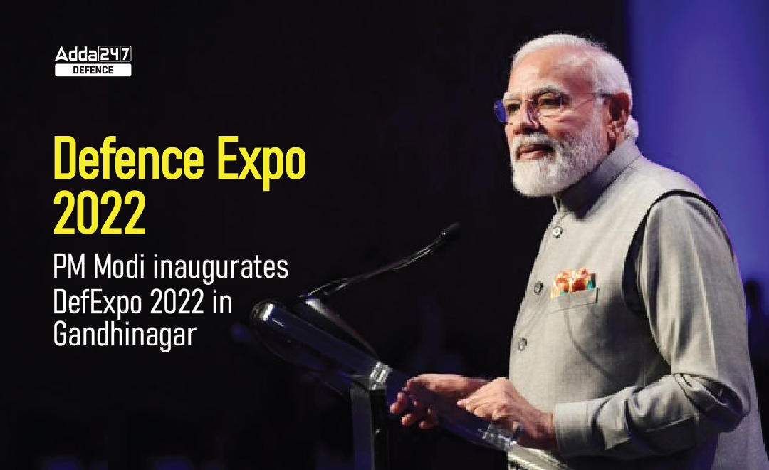 Defence Expo 2022: PM Modi Inaugurates DefExpo 2022 in Gandhinagar_30.1