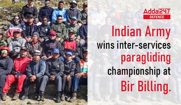Indian Army Wins Inter-Services Paragliding Championship at Bir Billing_30.1