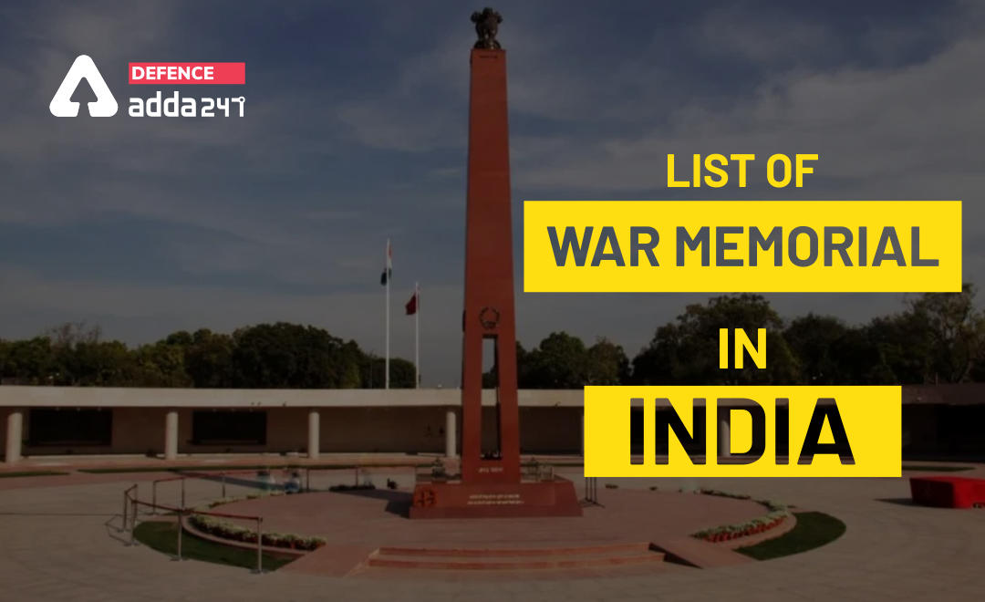 War Memorials in India, Check Complete List_30.1