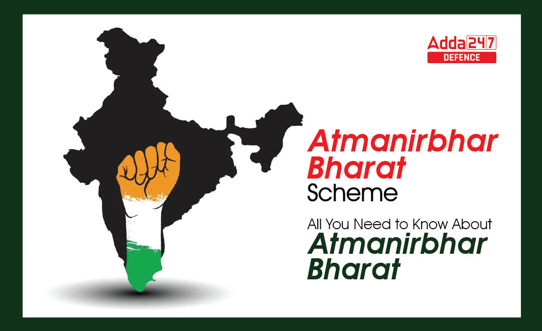 Atmanirbhar Bharat Scheme, Complete Information_30.1