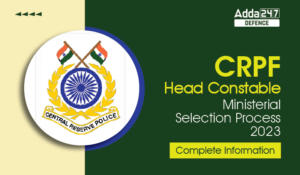 CRPF HCM Selection Process 2023, Admit Card for Typing Test
