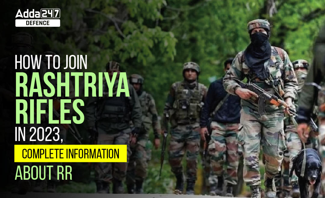 How To Join Rashtriya Rifles in 2023, Complete Information About RR_30.1