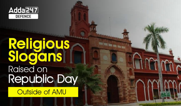 Religious Slogans Raised on Republic Day Outside of AMU_30.1