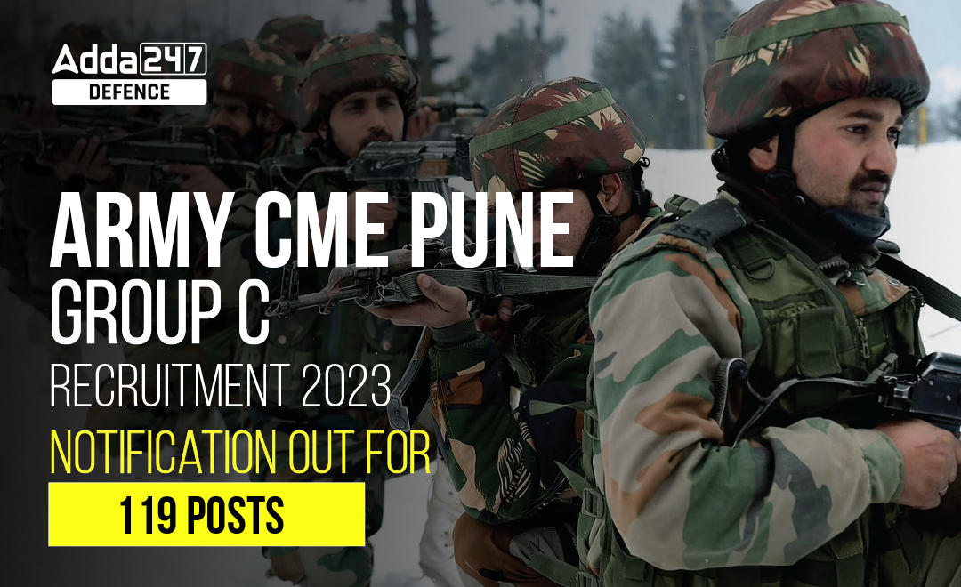 Army CME Pune Group C Recruitment 2023 Notification Out for 119 Posts_30.1