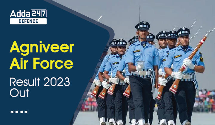Indian Airforce Agniveer Vayu Result Out, Direct Link to Check Airforce Result 2023_30.1