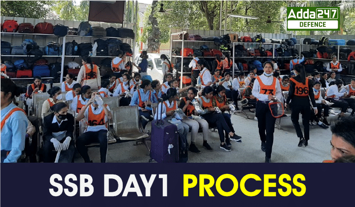 SSB Day 1 Process, Get Complete Detail of Day 1_30.1