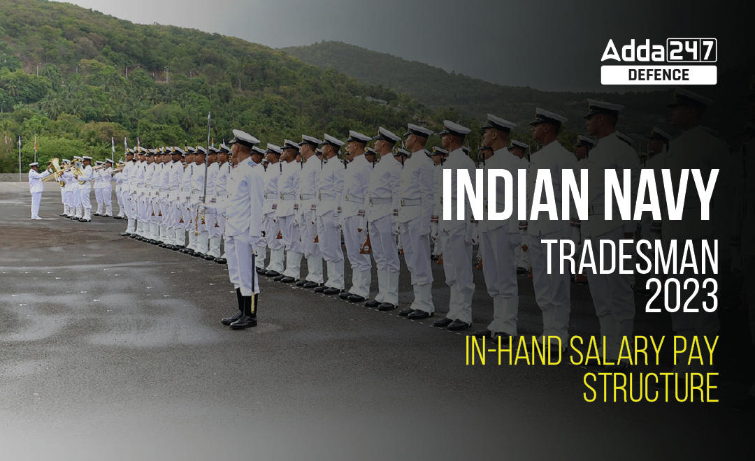 Indian Navy Tradesman 2023 In-Hand Salary Pay Structure_30.1