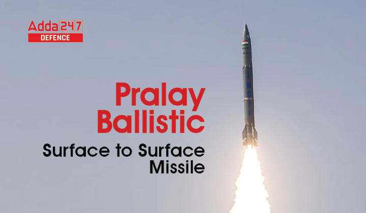 Pralay Ballistic Surface to Surface Missile_30.1