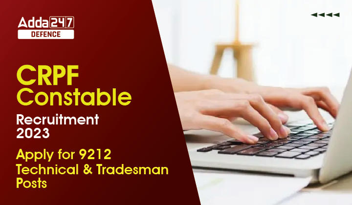 CRPF Recruitment 2023 Notification for Constable Tradesman_30.1