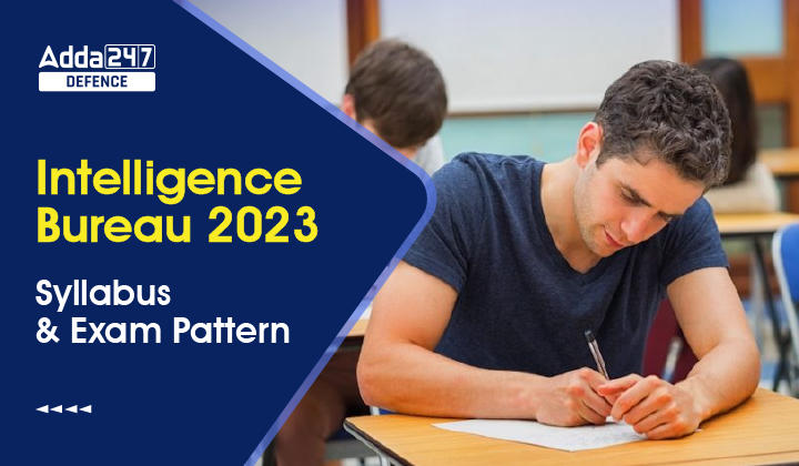 IB SA MTS Syllabus 2023 And Exam Pattern