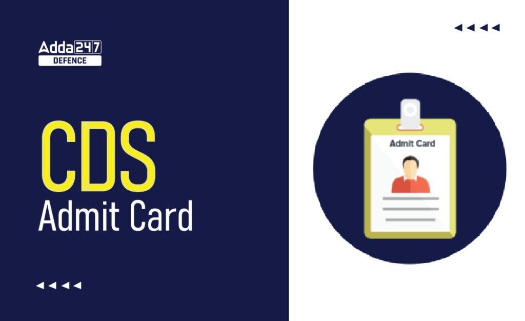 CDS Admit Card 2023 Download CDS 2 Hall Ticket Here_30.1