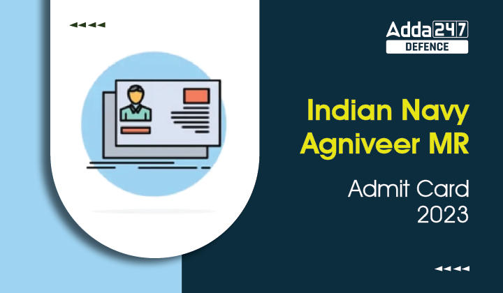 Indian Navy Agniveer MR Admit Card 2023 Phase 2_30.1
