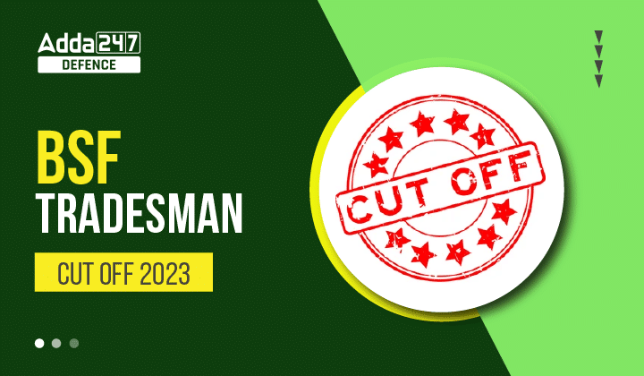 BSF Tradesman Cut Off 2023_30.1