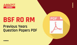 BSF RO RM Previous Years papers PDF