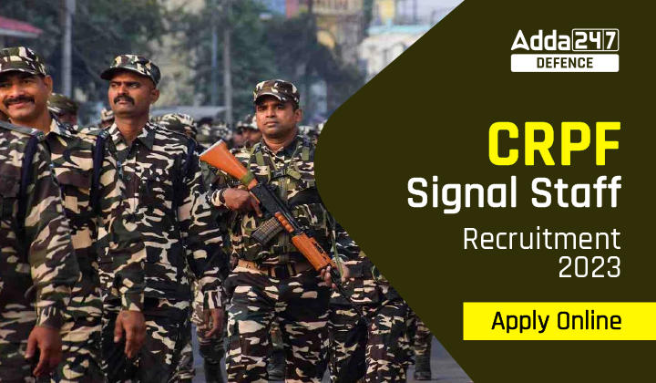 CRPF Signal Staff Recruitment 2023, Download Result