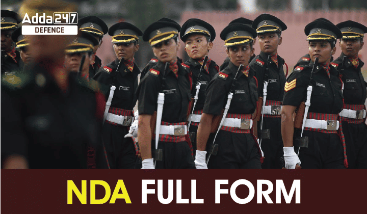 What is NDA Full Form and Job Profile What is NDA Full Form and Job Profile