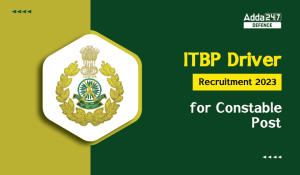 ITBP Driver Recruitment 2023 for Constable Post