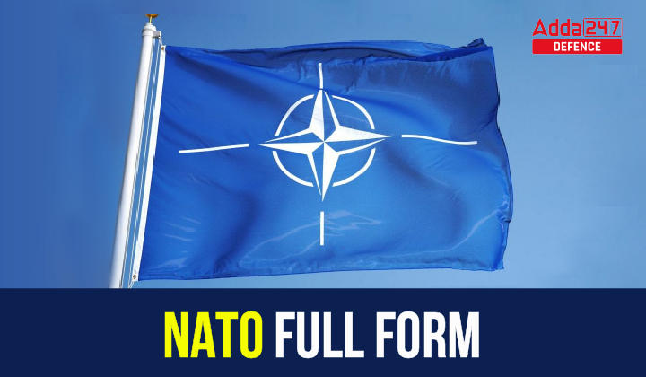 NATO Full Form, Everything you need to know about NATO_30.1
