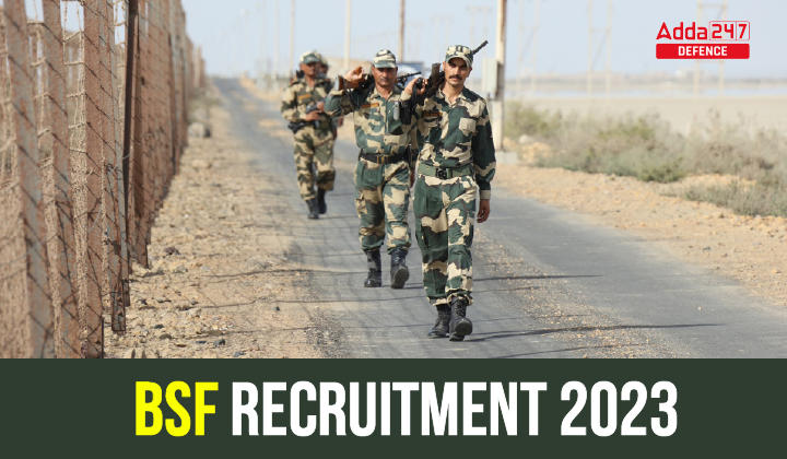 BSF Recruitment 2023 Notification For 166 Group B & C Posts