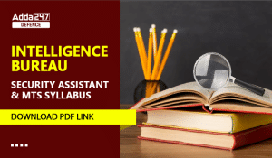 IB Security Assistant & MTS Syllabus, Download PDF Link-01