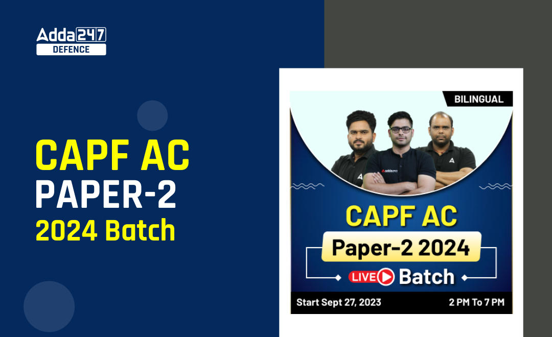 CAPF AC Paper2 2024 Batch