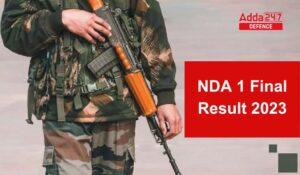 NDA 1 Final Result  2023 Out, Download PDF