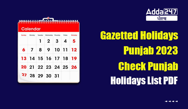 Gazetted Holidays Punjab 2023 Check Punjab Holidays List PDF