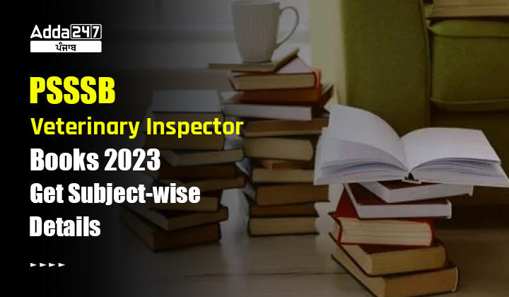 PSSSB Veterinary Inspector Books 2023 Get Subject-wise Details